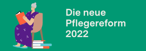 Pflegereform 2022 