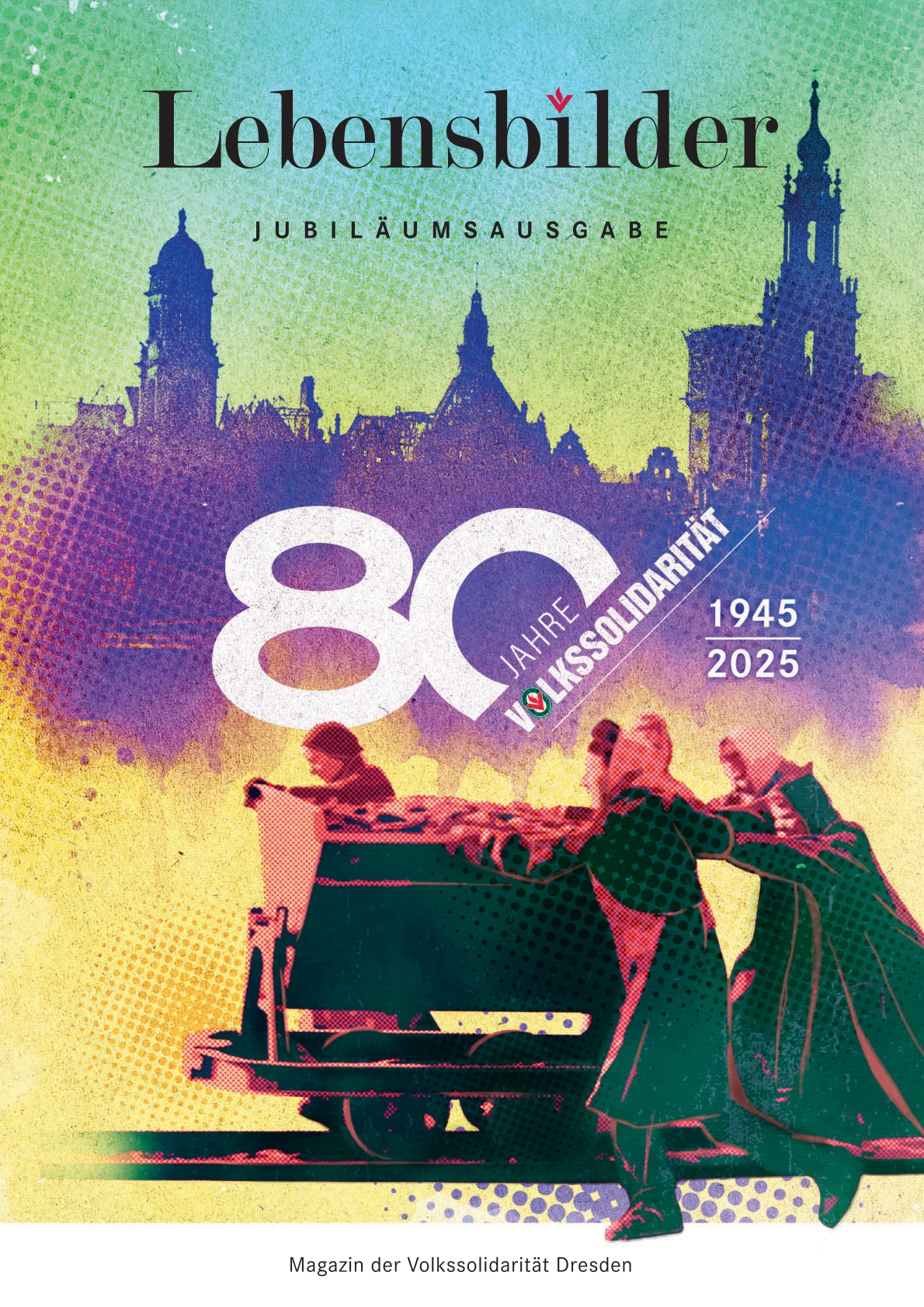 Jubiläumsausgabe 80 Jahre Volkssolidarität in Dresden